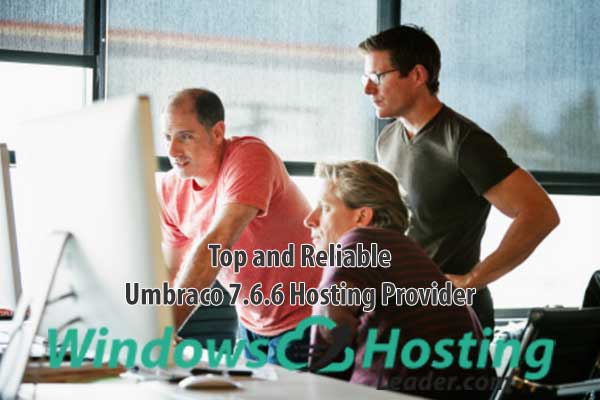 Top and Reliable Umbraco 7.6.6 Hosting Provider Recommendation