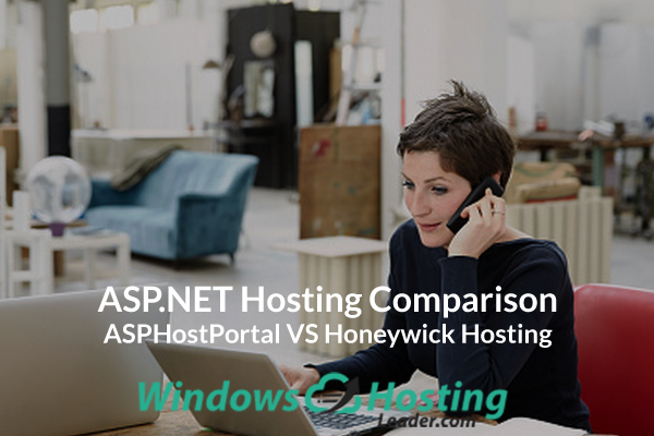 ASP.NET Hosting Comparison - ASPHostPortal VS Honeywick Hosting
