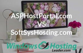 ASP.NET Hosting Comparison - ASPHostPortal.com VS SoftSysHosting.com