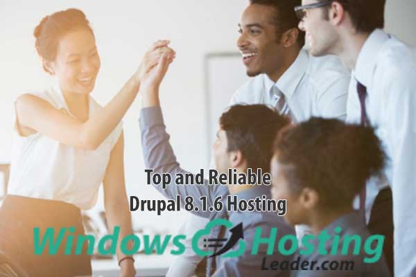 Top and Reliable Drupal 8.1.6 Hosting