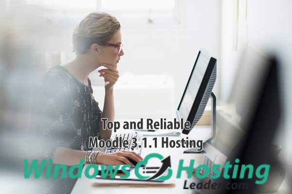 Top and Reliable Moodle 3.1.1 Hosting