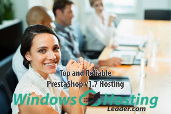 Top and Reliable PrestaShop v1.7 Hosting